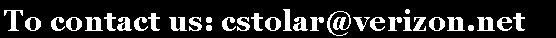 Text Box: To contact us: cstolar@verizon.net